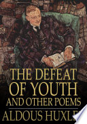 The defeat of youth : and other poems /