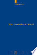 The determinate world : Kant and Helmholtz on the physical meaning of geometry / by David Hyder.