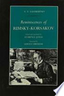 Reminiscences of Rimsky-Korsakov / V.V. Yastrebtsev ; edited and translated by Florence Jonas ; foreword by Gerald Abraham.