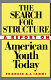 The search for structure : a report on American youth today /