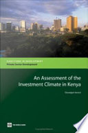 An assessment of the investment climate in Kenya Giuseppe Iarossi.