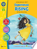 A literature kit for Esperanza rising by Pam Munoz Ryan /