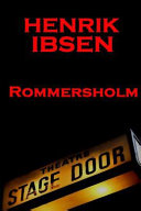 Rosmersholm / Henrik Ibsen.