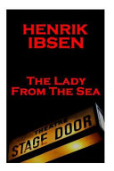 The lady from the sea / Henrik Ibsen.