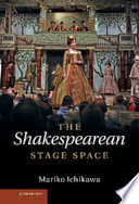 The Shakespearean stage space /