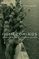 Homecomings : the belated return of Japan's lost soldiers /