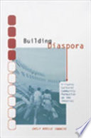 Building diaspora : Filipino community formation on the Internet / Emily Noelle Ignacio.