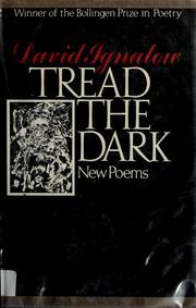 Tread the dark : new poems /
