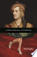 A short history of celebrity /