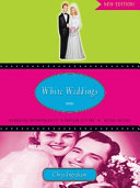 White weddings : romancing heterosexuality in popular culture /