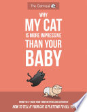 Why My Cat Is More Impressive Than Your Baby