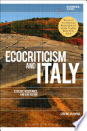 Ecocriticism and Italy : ecology, resistance, and liberation /