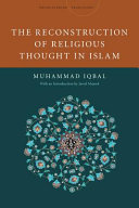 The reconstruction of religious thought in Islam /