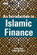 An introduction to Islamic finance : theory and practice /