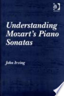 Understanding Mozart's piano sonatas /