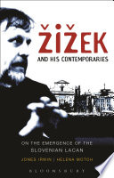 ZZiZzek and his contemporaries : on the emergence of Slovenian Lacan /