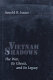 Vietnam shadows : the war, its ghosts, and its legacy /