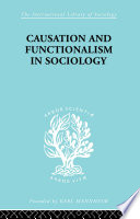 Causation and functionalism in sociology /