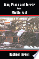 War, peace and terror in the Middle East /