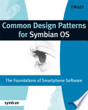 Common design patterns for Symbian OS : the foundations of Smartphone software /