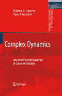 Complex dynamics : advanced system dynamics in complex variables /