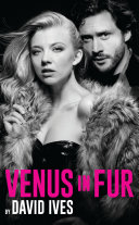 Venus in fur / David Ives.