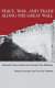 Peace, war, and trade along the Great Wall : Nomadic-Chinese interaction through two millennia /