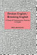 Broken English/breaking English : a study of contempoarary poetries in English / Rob Jackaman.