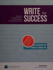 Write for success : preparing a successful professional school application /