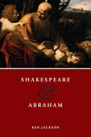 Shakespeare and Abraham / Ken Jackson.