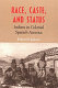 Race, caste, and status : Indians in colonial Spanish America / Robert H. Jackson.