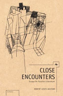 Close Encounters Essays on Russian Literature /