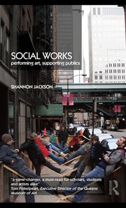 Social works performing art, supporting publics /