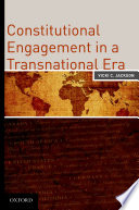 Constitutional engagement in a transnational era / Vicki C. Jackson.