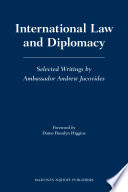 International law and diplomacy : selected writings /