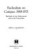 Radicalism on campus: 1969-1971 ; backlash in law enforcement and in the universities /