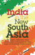 India in the new South Asia : strategic, military and economic concerns in the age of nuclear diplomacy / B.M. Jain.