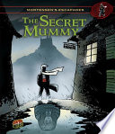 The secret mummy /