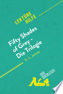 Fifty Shades of Grey - Die Trilogie /