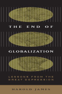 The end of globalization : lessons from the Great Depression / Harold James.