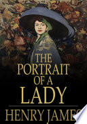 The portrait of a lady / Henry James.