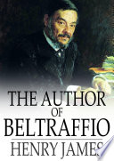 The Author of Beltraffio.