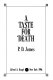 A taste for death / P.D. James.