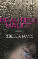 Beautiful malice : a novel /