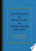 Dalits' struggle for social justice in Andhra Padesh (1956-2008) /
