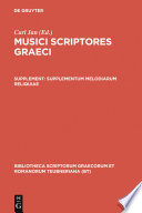 Musici scriptores Graeci Supplementum melodiarum reliquiae /