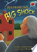 Ben Franklin's big shock /