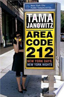 Area code 212 with 718,646,917,516, and a brief foray to 518 : New York days, New York nights /