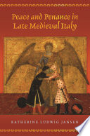 Peace and penance in late medieval Italy /