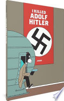 I killed Adolf Hitler /